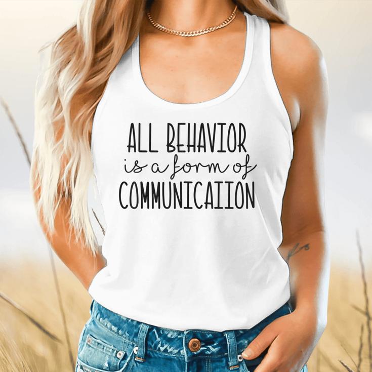 All Behavior Is A Form Of Communication SPED Teacher Autism Men Women Flowy Tank, gift for family, gift for coworker