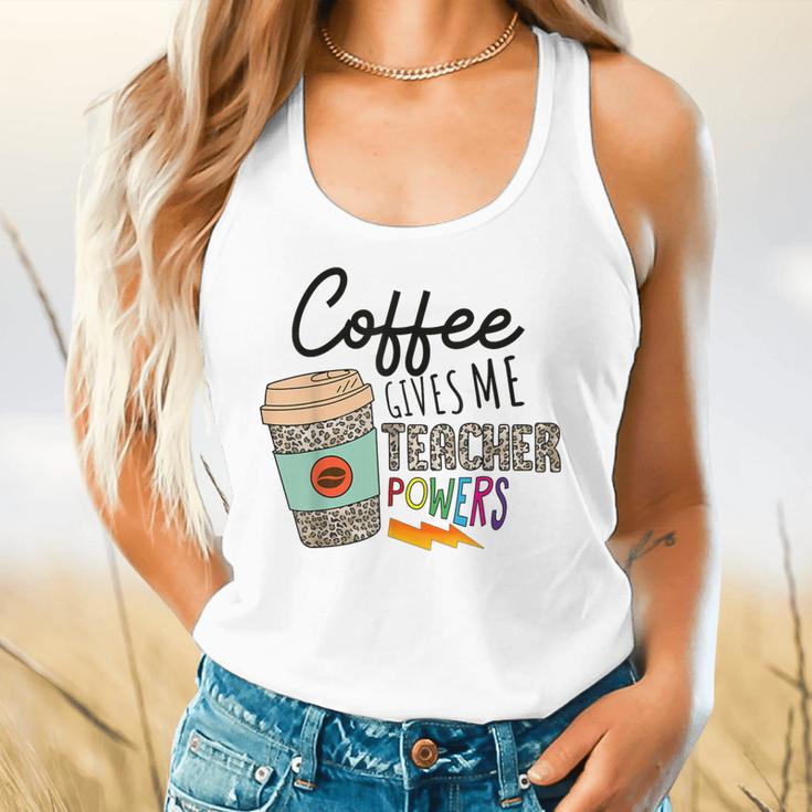 Coffee Gives Me Teacher Power Teacher Elementary Women Flowy Tank, gift for family, gift for coworker