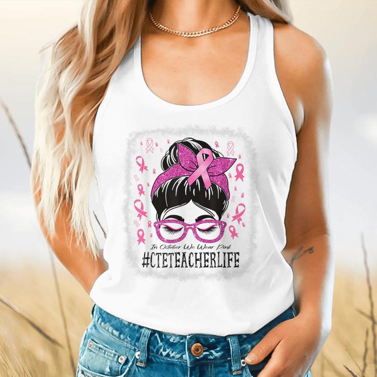 CTE Teacher In October We Wear Pink Breast Cancer Awareness Flowy Tank, gift for family, gift for coworker