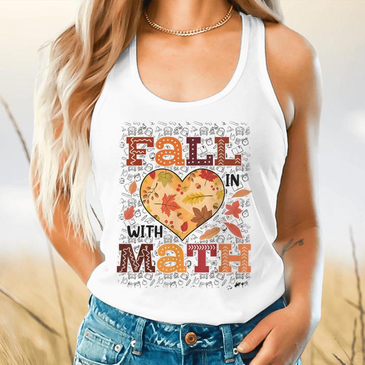 Fall Teacher Fall In Love With Math Math Thanksgiving For Men Women Flowy Tank, gift for family, gift for coworker