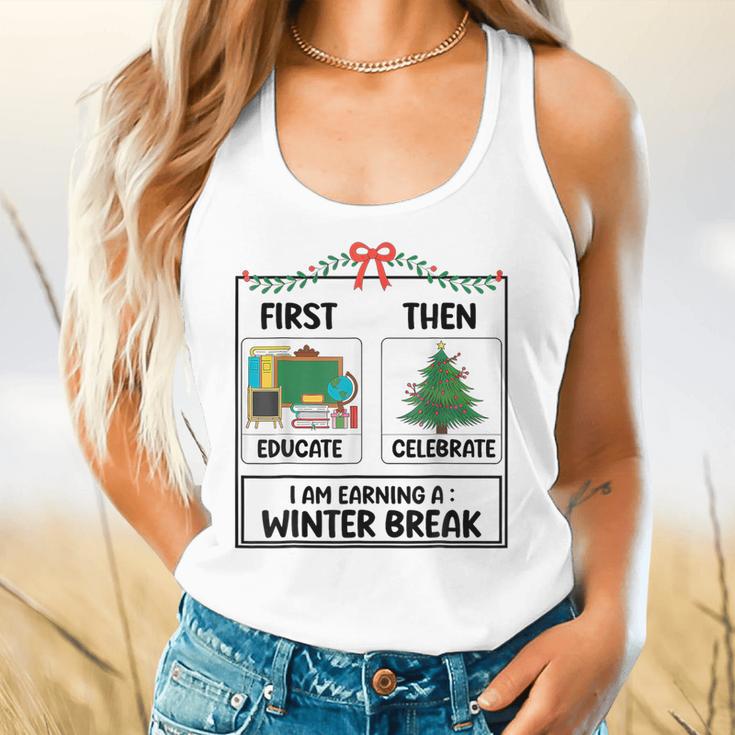 First Educate Then Celebrate Christmas Teacher Winter Break Flowy Tank, gift for family, gift for coworker First Educate Then Celebrate Christmas Teacher Winter Break Flowy Tank, gift for family, gift for coworker