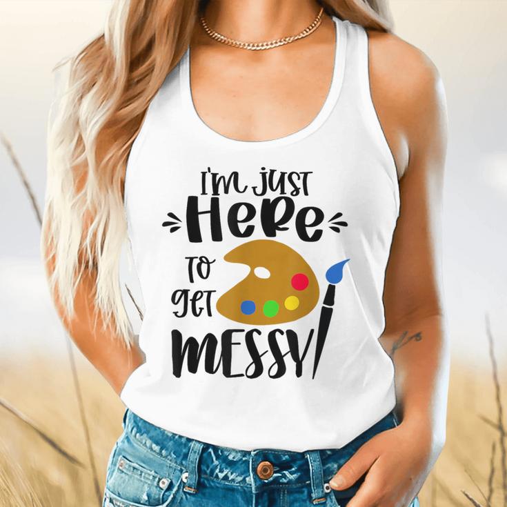 I'm Just Here To Get Messy Art Teacher Artist Painting Flowy Tank, gift for family, gift for coworker