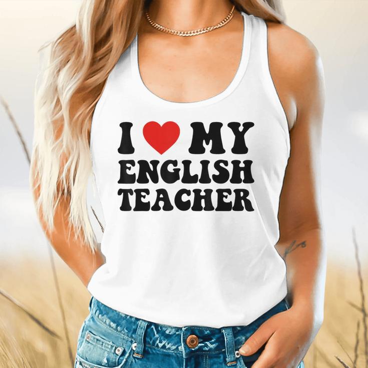I Love My English Teacher Heart English Language Teachers For Men Women Kids Flowy Tank, gift for family, gift for coworker