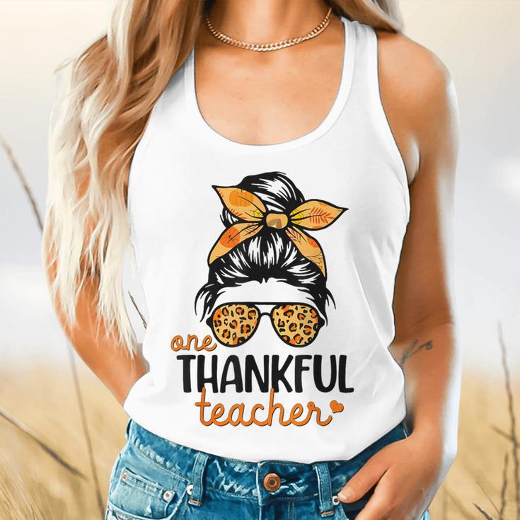 Thanksgiving Shirt Teacher Women Messy Bun Thankful Teacher Flowy Tank, gift for family, gift for coworker
