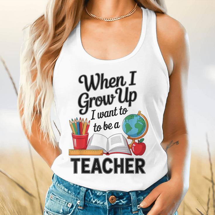 When I Grow Up I Want To Be Teacher Kids Flowy Tank, gift for family, gift for coworker When I Grow Up I Want To Be Teacher Kids Flowy Tank, gift for family, gift for coworker