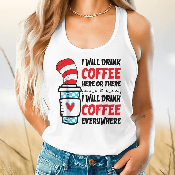 I Will Drink Coffee Here Or There Funny Teacher Teaching Men Women Girls Kids Flowy Tank, gift for family, gift for coworker I Will Drink Coffee Here Or There Funny Teacher Teaching Men Women Girls Kids Flowy Tank, gift for family, gift for coworker