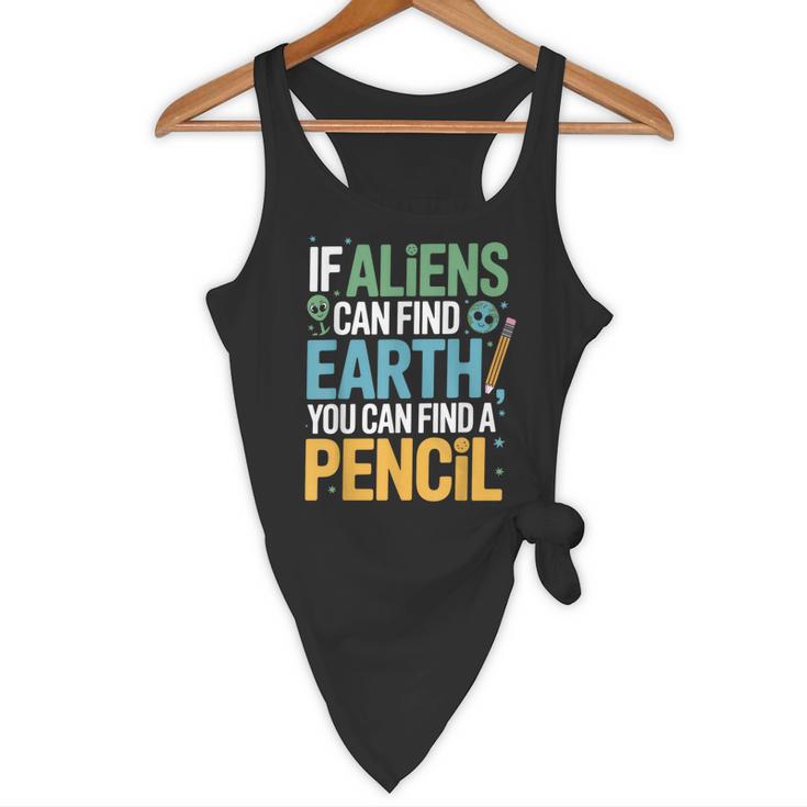 If Aliens Can Find Earth You Can Find a Pencil Teacher Flowy Tank, novelty gifts, funny gifts If Aliens Can Find Earth You Can Find a Pencil Teacher Flowy Tank, novelty gifts, funny gifts