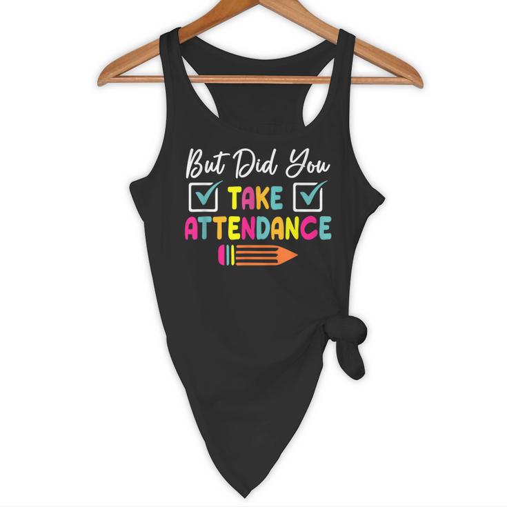 But Did You Take Attendance Teacher School Secretary Team Flowy Tank, novelty gifts, funny gifts