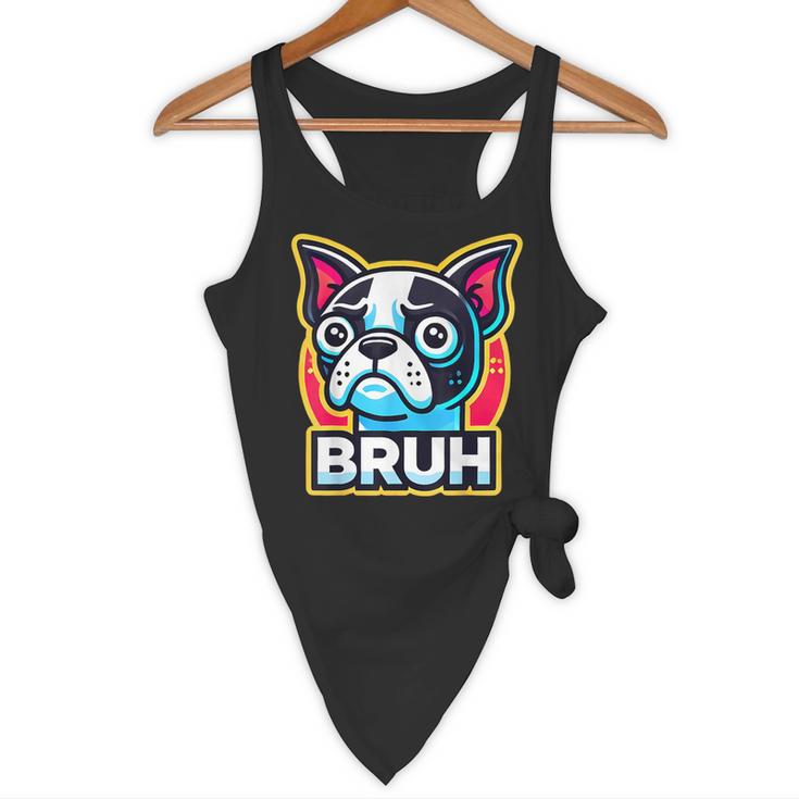Boston Terrier Bruh Dog Lover Flowy Tank, novelty gifts, funny gifts