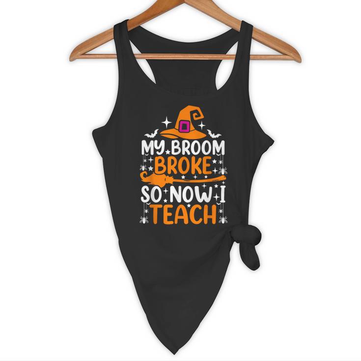 My Broom Broke So Now I Teach Halloween Teacher Flowy Tank, novelty gifts, funny gifts My Broom Broke So Now I Teach Halloween Teacher Flowy Tank, novelty gifts, funny gifts