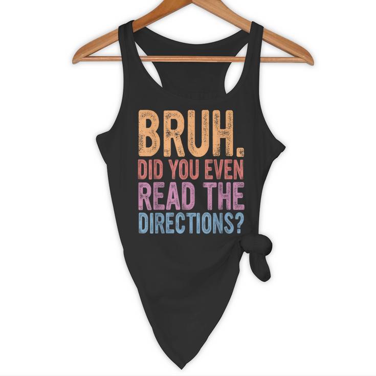 Bruh Did You Even Read The Directions Bruh Teacher For Men Women Flowy Tank, novelty gifts, funny gifts