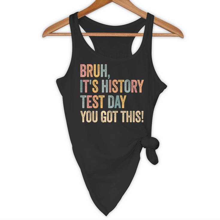 Bruh It's History Test Day You Got This History Teacher Flowy Tank, novelty gifts, funny gifts Bruh It's History Test Day You Got This History Teacher Flowy Tank, novelty gifts, funny gifts