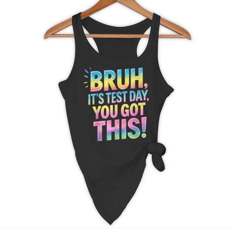 Bruh It's Test Day You Got This Funny Teacher Flowy Tank, novelty gifts, funny gifts