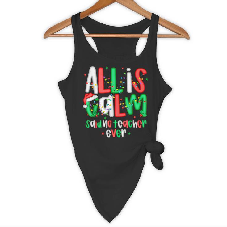 All Calm Said No Teacher Teacher Christmas Lights Flowy Tank, novelty gifts, funny gifts All Calm Said No Teacher Teacher Christmas Lights Flowy Tank, novelty gifts, funny gifts