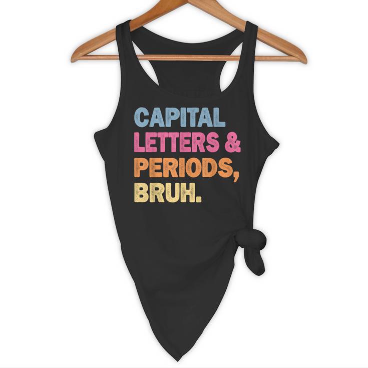 Capital Letters And Periods Bruh Teacher Bruh Teache Flowy Tank, novelty gifts, funny gifts Capital Letters And Periods Bruh Teacher Bruh Teache Flowy Tank, novelty gifts, funny gifts