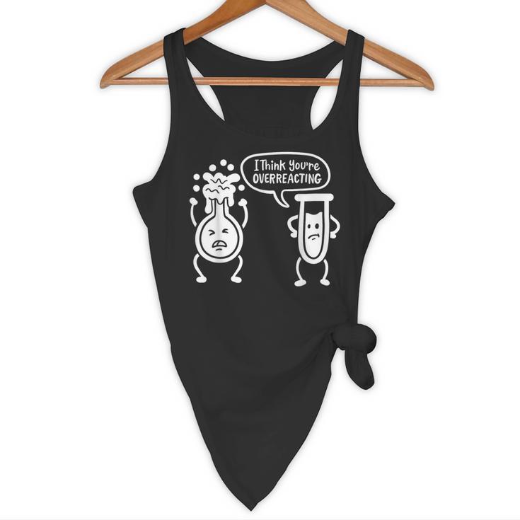 Chemistry Science Teacher I Think You'Re Overreacting Men Women Girls Kids Flowy Tank, novelty gifts, funny gifts