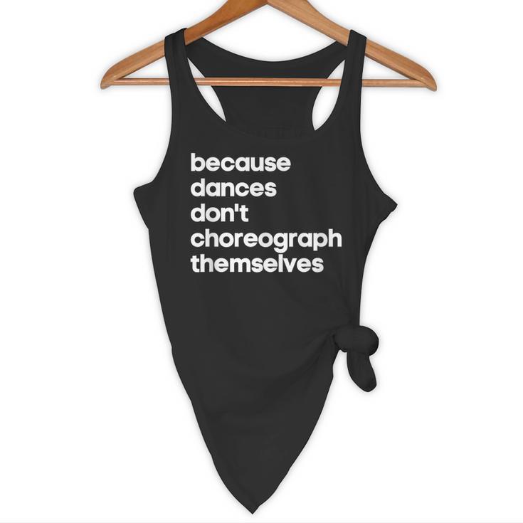 Choreographer Dance Teacher Cool Unique Shirt For Men Women Flowy Tank, novelty gifts, funny gifts Choreographer Dance Teacher Cool Unique Shirt For Men Women Flowy Tank, novelty gifts, funny gifts