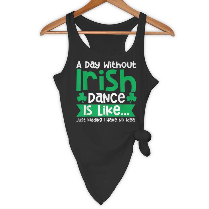 A Day Without Irish Dance Step Dance Teacher Irish Dancer Flowy Tank, novelty gifts, funny gifts