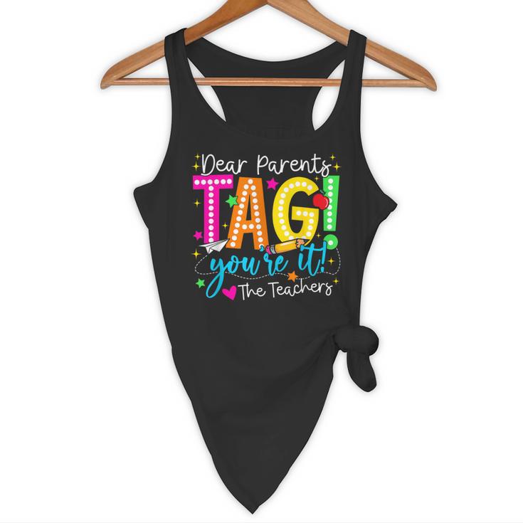 Dear Parents Tag You'Re It Love Teachers Last Day Of School Flowy Tank, novelty gifts, funny gifts Dear Parents Tag You'Re It Love Teachers Last Day Of School Flowy Tank, novelty gifts, funny gifts