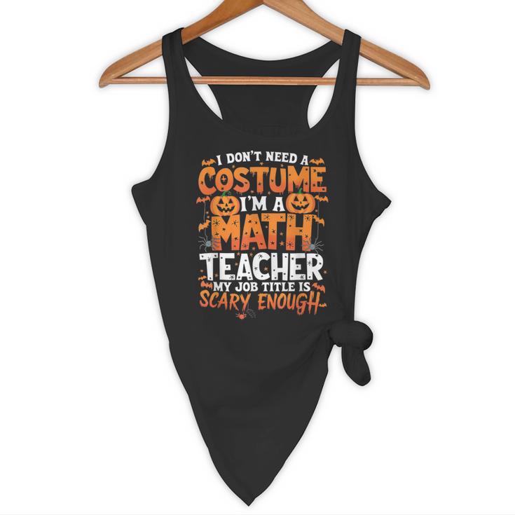 I Don't Need a Costume I'm a Math Teacher Retro Halloween Flowy Tank, novelty gifts, funny gifts