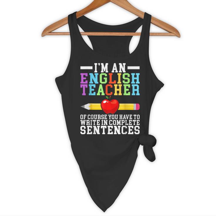 Im English Teacher You Have To Write In Complete Sentences Flowy Tank, novelty gifts, funny gifts Im English Teacher You Have To Write In Complete Sentences Flowy Tank, novelty gifts, funny gifts