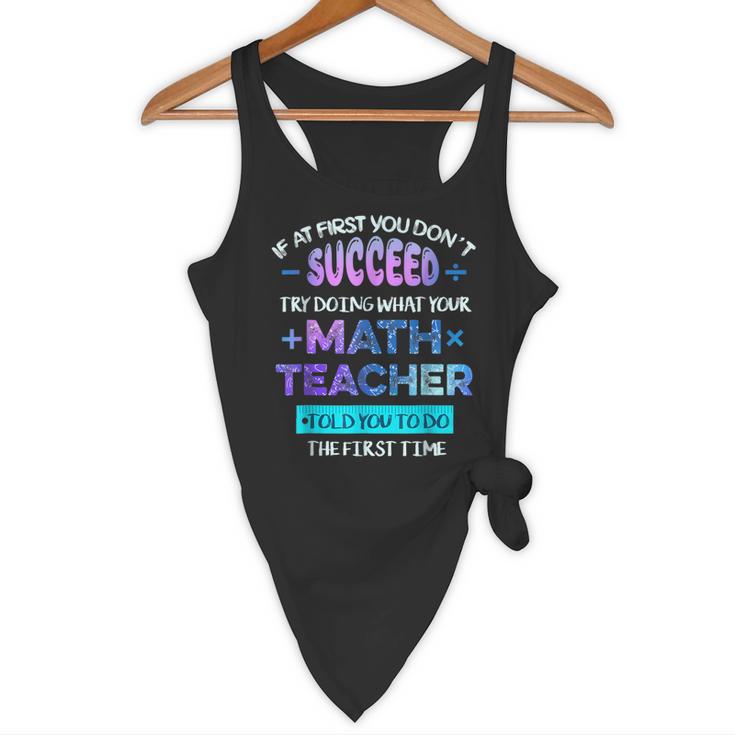 If At First You Don't Succeed Try Doing Your Math Teacher Flowy Tank, novelty gifts, funny gifts If At First You Don't Succeed Try Doing Your Math Teacher Flowy Tank, novelty gifts, funny gifts