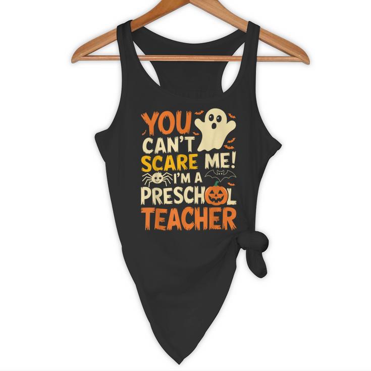 Halloween Preschool Teacher You Can't Scare Me Im A Teacher Flowy Tank, novelty gifts, funny gifts