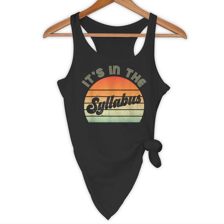 It's In The Syllabus Shirt Professor Saying College Teacher For Men Women Flowy Tank, novelty gifts, funny gifts