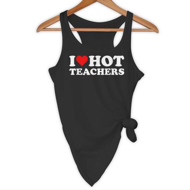 I Love Hot Teachers Flowy Tank, novelty gifts, funny gifts