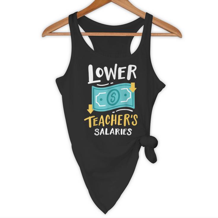 Lower Teacher's Salaries For Men Women Girls Kids Flowy Tank, novelty gifts, funny gifts Lower Teacher's Salaries For Men Women Girls Kids Flowy Tank, novelty gifts, funny gifts