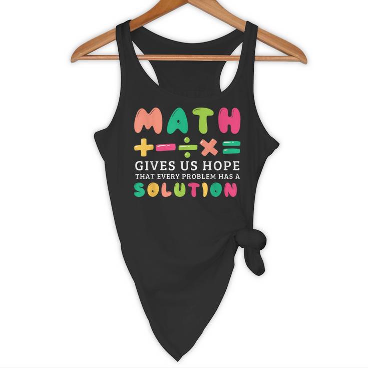 Math Gives Us Hope That Every Problem Has A Solution Teacher For Men Women Girls Kids Flowy Tank, novelty gifts, funny gifts Math Gives Us Hope That Every Problem Has A Solution Teacher For Men Women Girls Kids Flowy Tank, novelty gifts, funny gifts