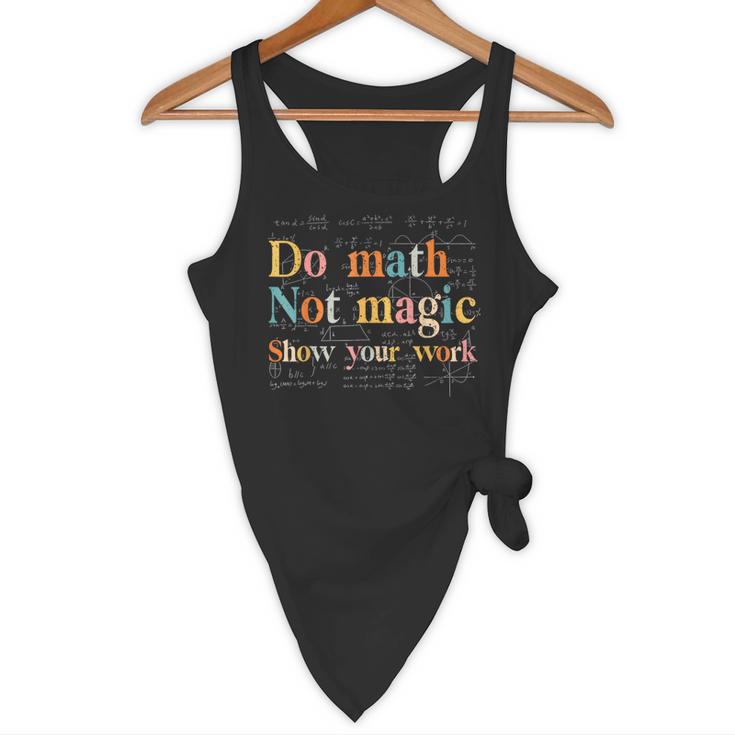 Do Math Not Magic Show Your Work Maths Teacher Student Flowy Tank, novelty gifts, funny gifts Do Math Not Magic Show Your Work Maths Teacher Student Flowy Tank, novelty gifts, funny gifts
