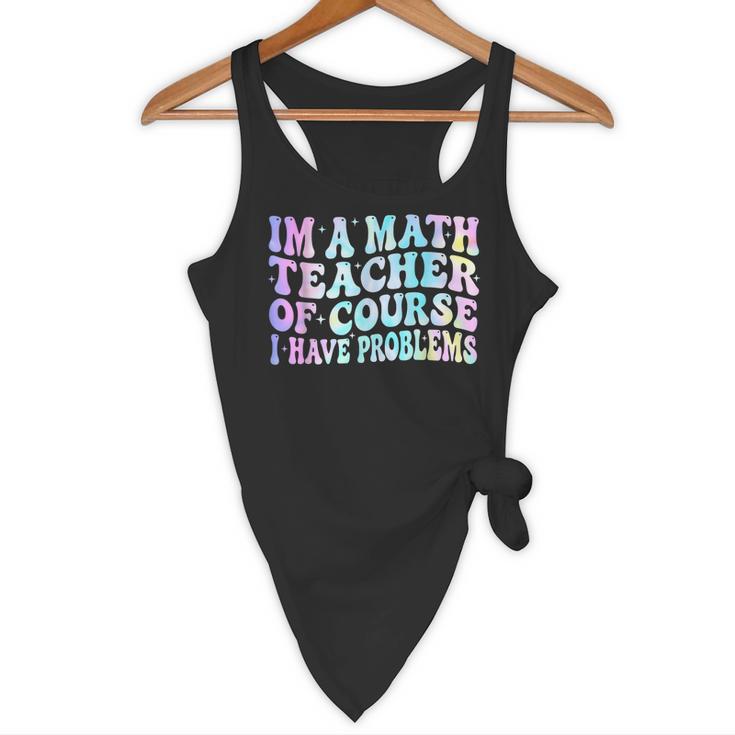 Math Teacher Im a Math Teacher Of Course I Have Problems Flowy Tank, novelty gifts, funny gifts Math Teacher Im a Math Teacher Of Course I Have Problems Flowy Tank, novelty gifts, funny gifts