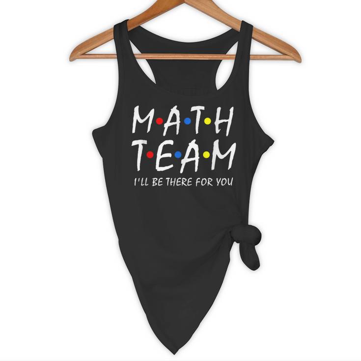Math Team I'Ll Be There For You Math Teacher Math Squad Flowy Tank, novelty gifts, funny gifts Math Team I'Ll Be There For You Math Teacher Math Squad Flowy Tank, novelty gifts, funny gifts