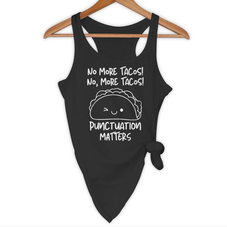 No More Tacos Punctuation Matters Taco English Teacher Flowy Tank, novelty gifts, funny gifts No More Tacos Punctuation Matters Taco English Teacher Flowy Tank, novelty gifts, funny gifts
