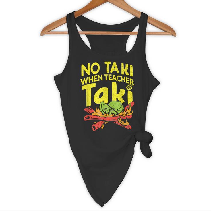 No Taki When Teacher Taki Teacher Pun Humor Flowy Tank, novelty gifts, funny gifts No Taki When Teacher Taki Teacher Pun Humor Flowy Tank, novelty gifts, funny gifts