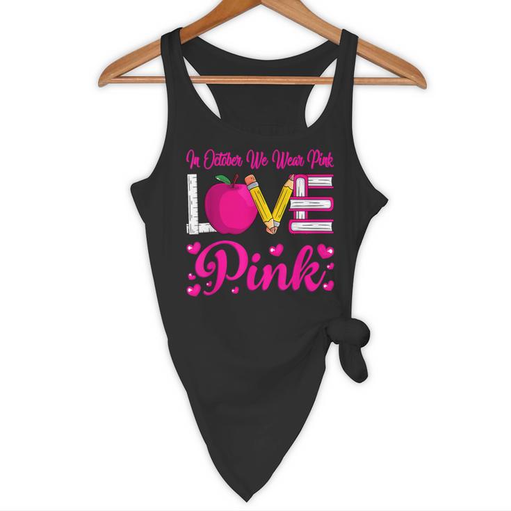 In October We Wear Pink Love Teacher Breast Cancer Awareness Flowy Tank, novelty gifts, funny gifts