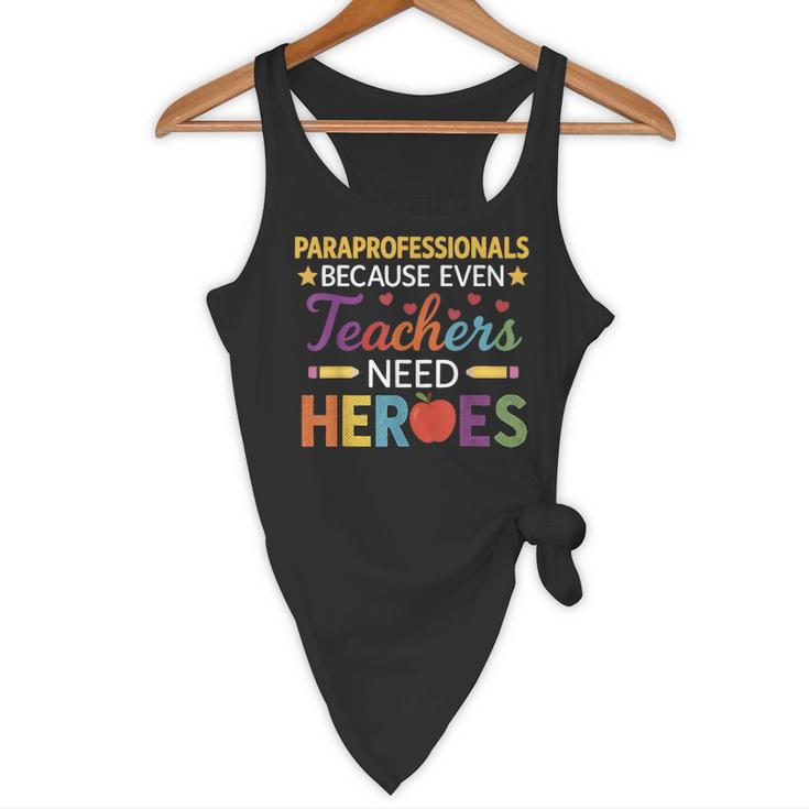 Paraprofessionals Because Even Teachers Need Heroes Flowy Tank, novelty gifts, funny gifts Paraprofessionals Because Even Teachers Need Heroes Flowy Tank, novelty gifts, funny gifts