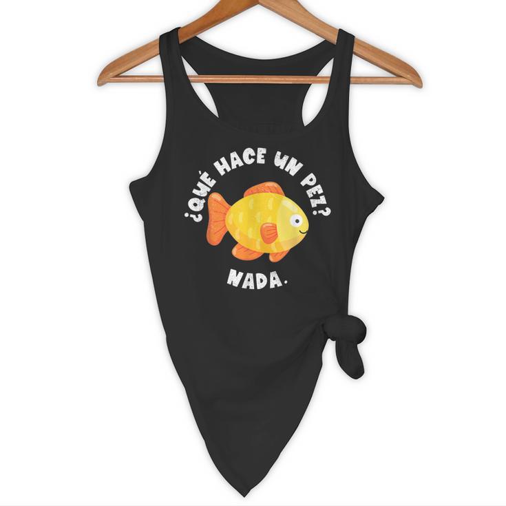 Que Hace Un Pez Nada Spanish Teacher Bilingual Teacher Dual Flowy Tank, novelty gifts, funny gifts