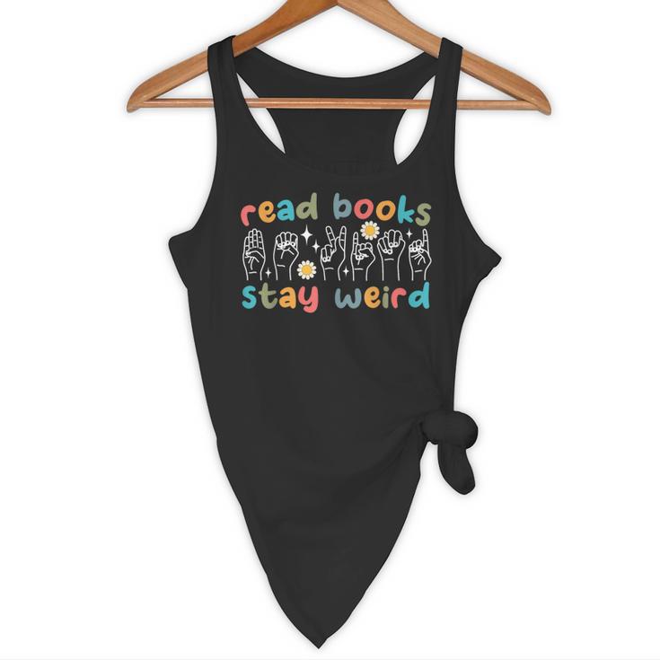 Read Books Stay Weird Sign Language ASL Teacher Book Lover Flowy Tank, novelty gifts, funny gifts Read Books Stay Weird Sign Language ASL Teacher Book Lover Flowy Tank, novelty gifts, funny gifts