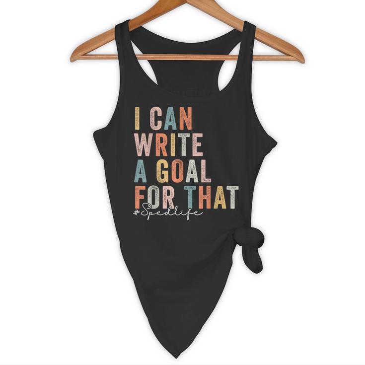 Special Education Teacher I Can Write A Goal For That Sped Flowy Tank, novelty gifts, funny gifts Special Education Teacher I Can Write A Goal For That Sped Flowy Tank, novelty gifts, funny gifts