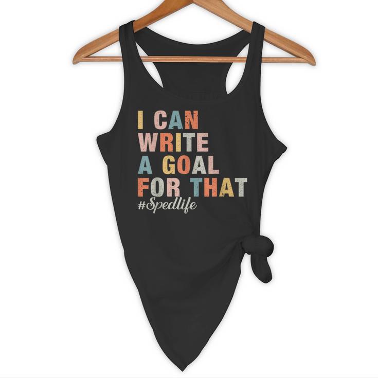 Special Education I Can Write A Goal For That Sped Teacher Flowy Tank, novelty gifts, funny gifts Special Education I Can Write A Goal For That Sped Teacher Flowy Tank, novelty gifts, funny gifts