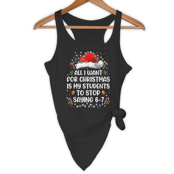 Stop Saying 6-7 Teacher Students 67 Christmas Meme 6 7 Flowy Tank, novelty gifts, funny gifts