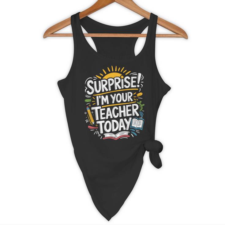 Surprise I'M Your Teacher Today Sub Substitute Teacher Flowy Tank, novelty gifts, funny gifts