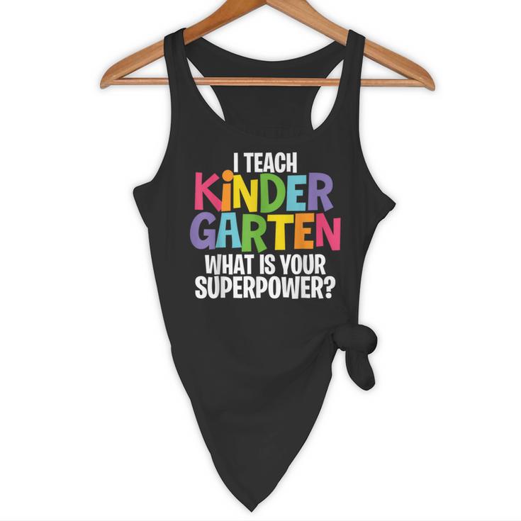 I Teach Kindergarten What Is Your Superpower Teacher Flowy Tank, novelty gifts, funny gifts I Teach Kindergarten What Is Your Superpower Teacher Flowy Tank, novelty gifts, funny gifts