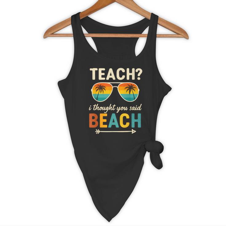 Teach I Thought You Said Beach Teacher Summer Vacation Flowy Tank, novelty gifts, funny gifts Teach I Thought You Said Beach Teacher Summer Vacation Flowy Tank, novelty gifts, funny gifts
