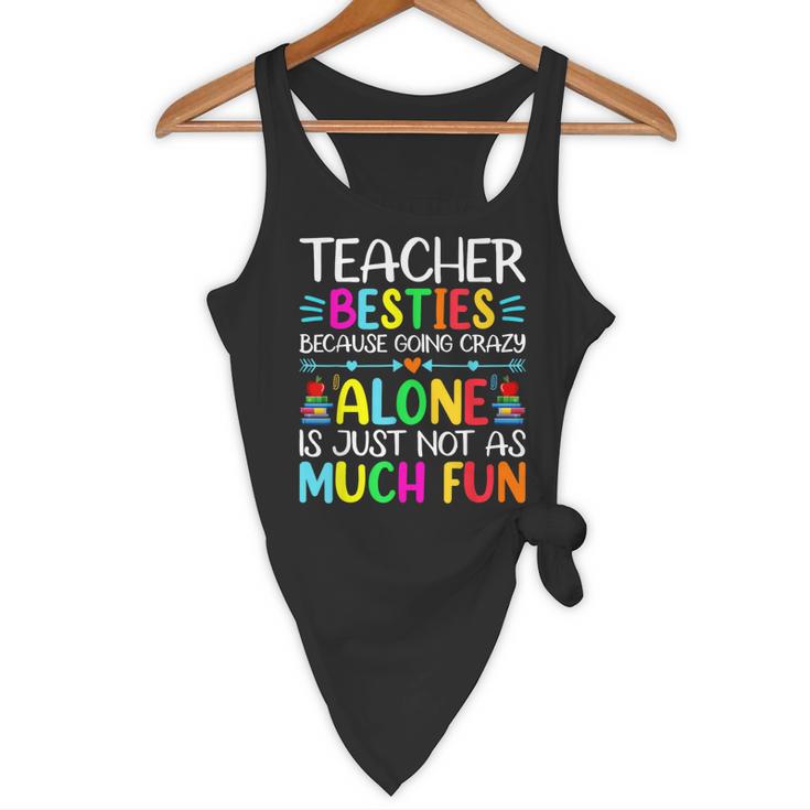 Teacher Besties Because Going Crazy Alone Is Not Fun Flowy Tank, novelty gifts, funny gifts