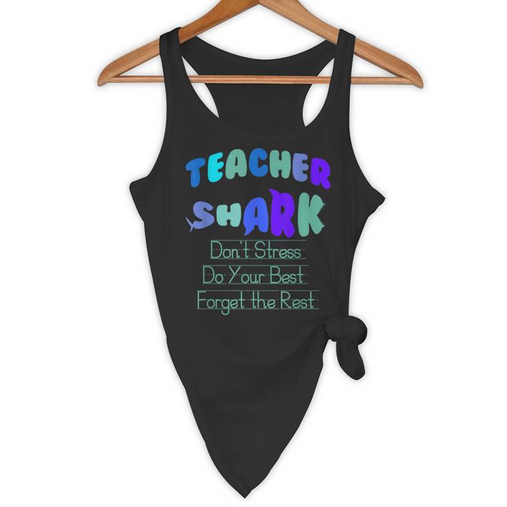 Teacher Shark Don't Stress Do Your Best Forget The Rest Flowy Tank, novelty gifts, funny gifts