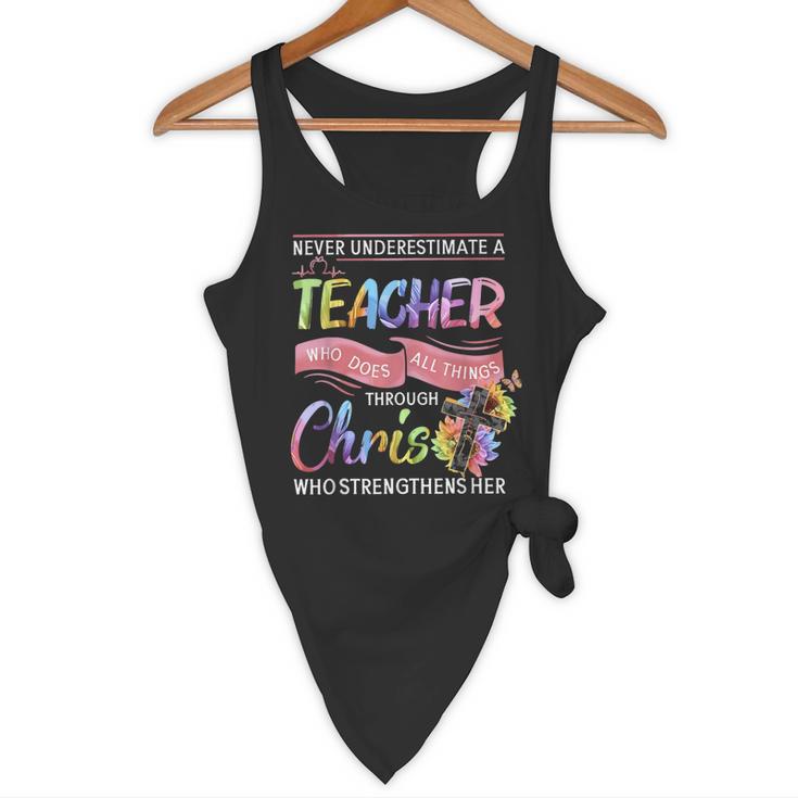 Never Underestimate A Teacher Does All Things Through Christ For Men Women Flowy Tank, novelty gifts, funny gifts