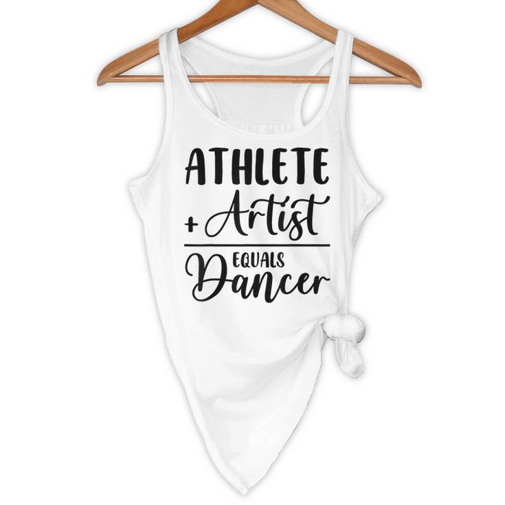 Athlete Plus Artist Equals Dancer Ballerina Teacher Student For Men Women Kids Flowy Tank, novelty gifts, funny gifts
